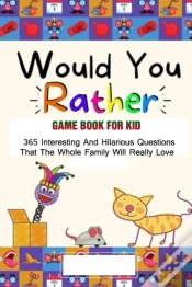 Capa do artigo Would You Rather Game Book For Kid