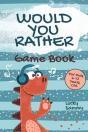 Would You Rather Game Book For Kids 6-12 Years Old - Preview