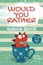 Would You Rather Game Book For Kids 6-12 Years Old - Preview