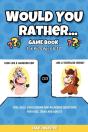 Would You Rather Game Book: For Kids Age - Preview