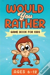 Capa do artigo Would You Rather Game Book For Kids Ages