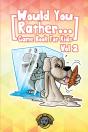 Would You Rather Game Book For Kids - Preview