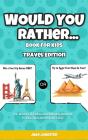 Would You Rather Game Book For Kids - Preview