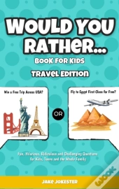 Would You Rather Game Book For Kids