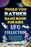 Would You Rather Game Book For Kids Ufo Collection