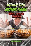 Would You Rather Game