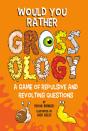 Would You Rather Grossology - Preview