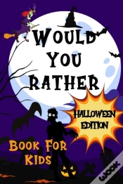 Capa do artigo Would You Rather Halloween Edition Book For Kids