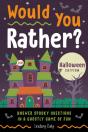 Would You Rather? Halloween Edition - Preview