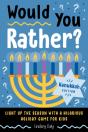 Would You Rather? Hanukkah Edition - Preview