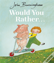 Would You Rather?