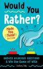 Would You Rather? Made You Think! Edition - Preview