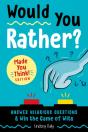 Would You Rather? Made You Think! Edition - Preview