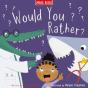 Would You Rather? - Preview