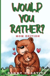 Capa do artigo Would You Rather? Mom Edition