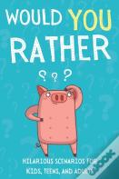 Would You Rather