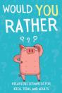 Would You Rather - Preview