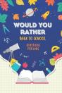 Would You Rather - Preview