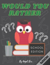 Would You Rather School Edition