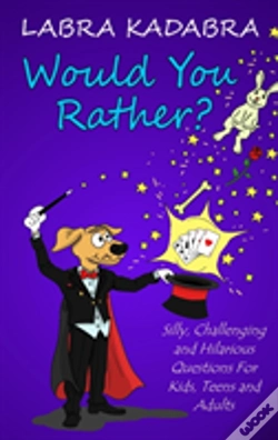 Capa do artigo Would You Rather? Silly, Challenging And Hilarious Questions For Kids, Teens And Adults
