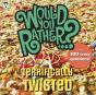 Would You Rather...? Terrifically Twisted - Preview