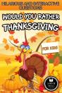 Would You Rather Thanksgiving Book For Kids - Preview