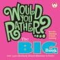 Would You Rather...? The Big Book - Preview