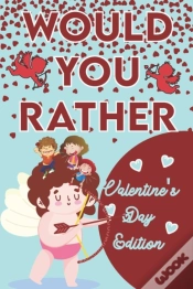 Capa do artigo Would You Rather ? - Valentine