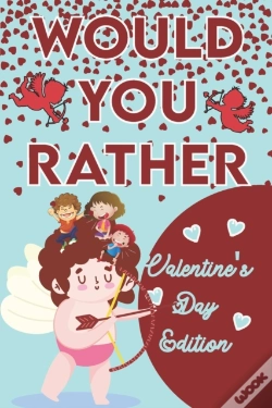 Capa do artigo Would You Rather ? - Valentine'S Day Edition