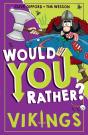 Would You Rather? Vikings - Preview