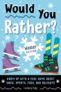 Would You Rather? Winter Edition - Preview