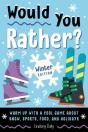 Would You Rather? Winter Edition - Preview
