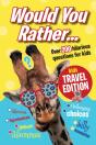 Would You Rather...Kids Travel Edition - Preview