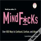 Would You Rather...?'S Mindf*Cks