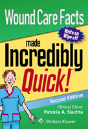 Wound Care Facts Made Incredibly Quick - Preview