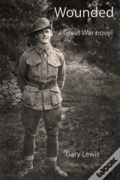 Capa do artigo Wounded: A Great War Novel