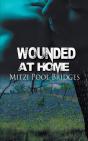 Wounded At Home - Preview
