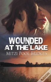 Wounded At The Lake