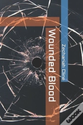 Wounded Blood