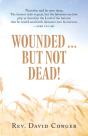 Wounded ... But Not Dead! - Preview