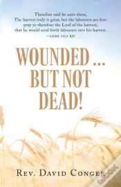Capa do artigo Wounded ... But Not Dead!