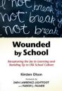 Wounded By School - Preview