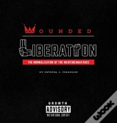 Wounded Liberation
