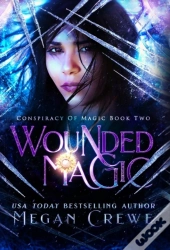 Wounded Magic