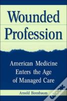 Wounded Profession