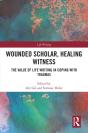 Wounded Scholar, Healing Witness - Preview