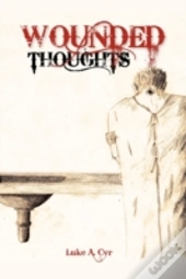 Wounded Thoughts