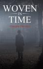 Woven In Time - Preview
