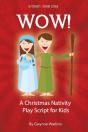 Wow! A Christmas Nativity Play Script For Kids - Preview