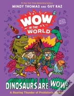 Wow In The World: Dinosaurs Are Wow!